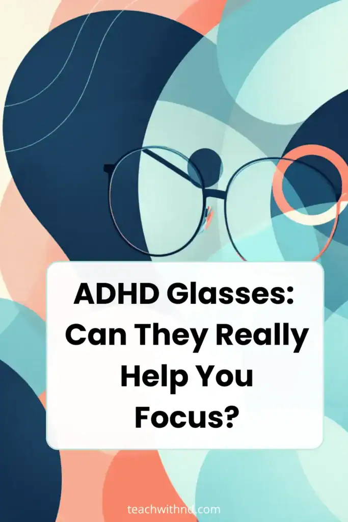 7 Top Benefits of ADHD Glasses You Should Know 7 wireframe reading glasses on profile angle, multicolored blue background, title says adhd glasses, can they really help you focus